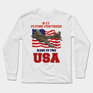 B-17 Flying Fortress Made in the USA Long Sleeve T-Shirt